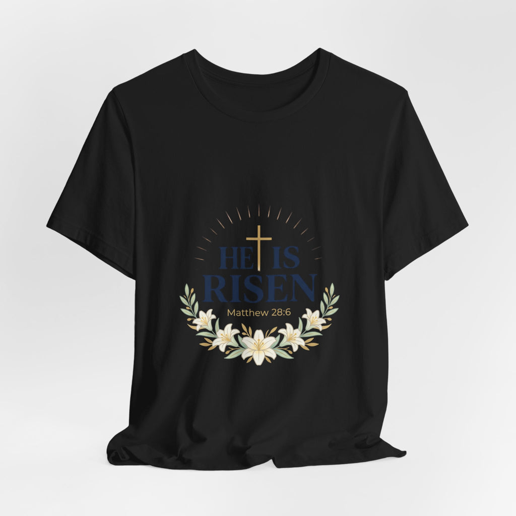 He Is Risen Tee | Easter shirt, Christian faith tee, resurrection shirt